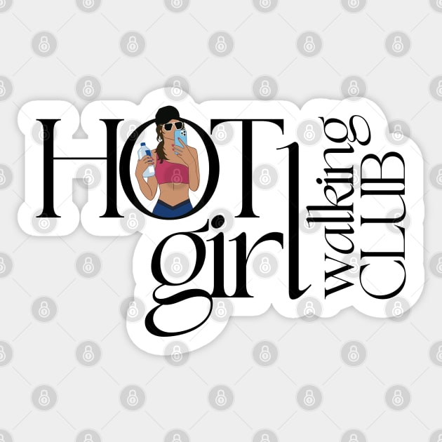 Hot Girl Walking Club - Pink Version Sticker by sparkling-in-silence